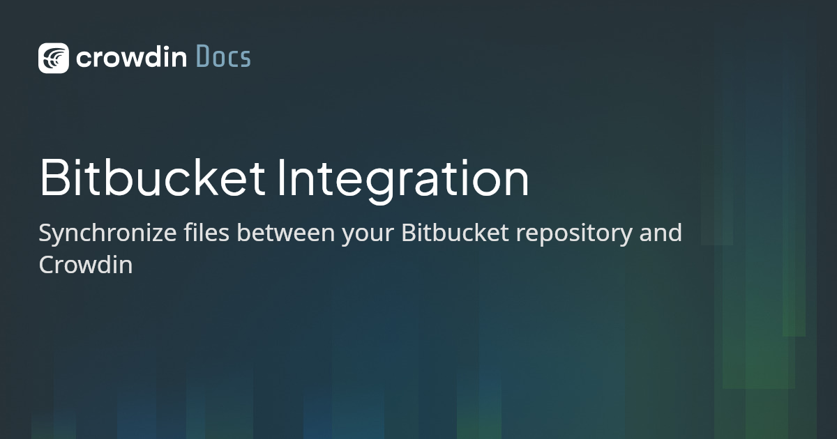 Bitbucket Integration | Crowdin Docs