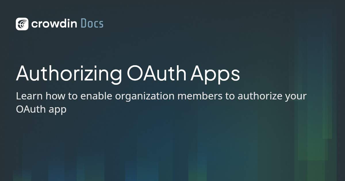 Authorizing OAuth Apps | Crowdin Docs